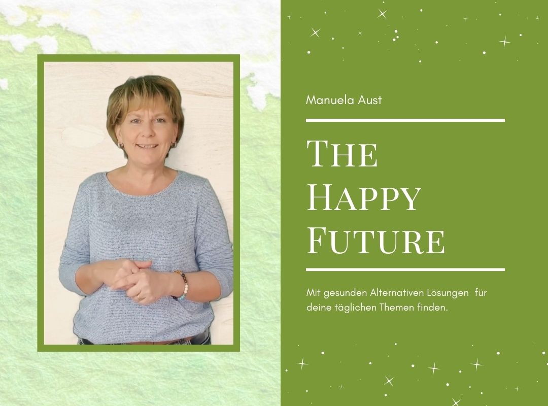 Manuela Aust - the happy future